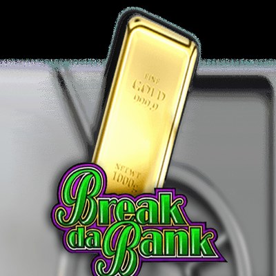 Break Da Bank